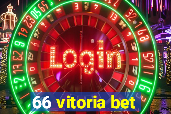 66 vitoria bet